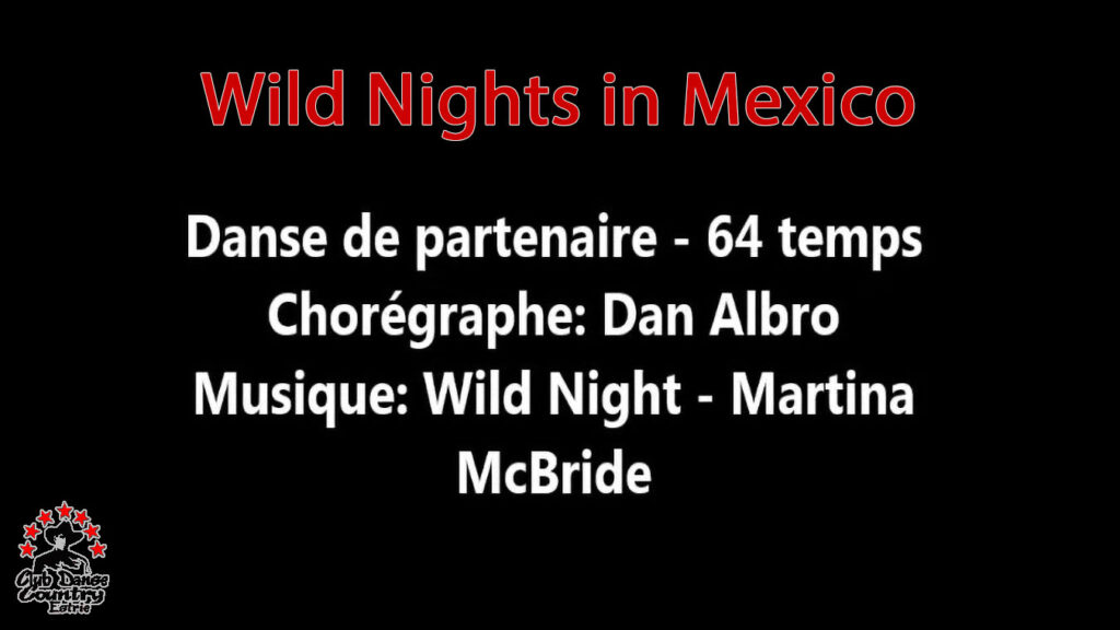 Wild Nights In Mexico
