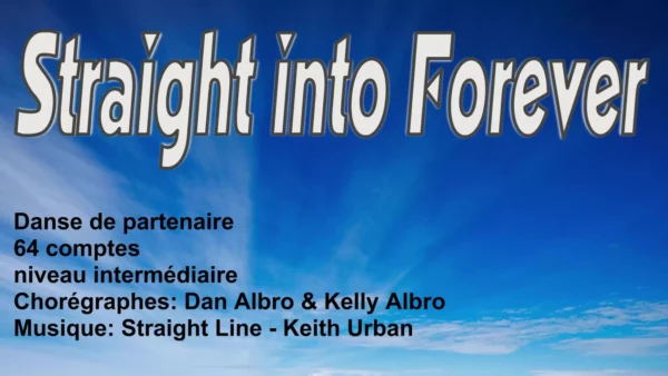 Straight Into Forever